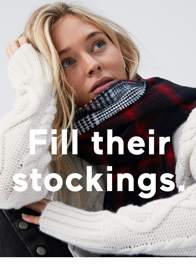 Fill their stockings.